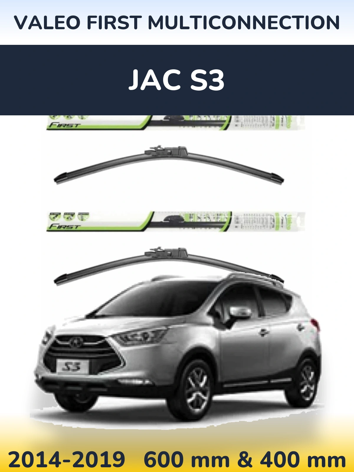 Sada předních stěračů Valeo First MultiConnection 600 a 400 mm pro JAC S3 2014-2019