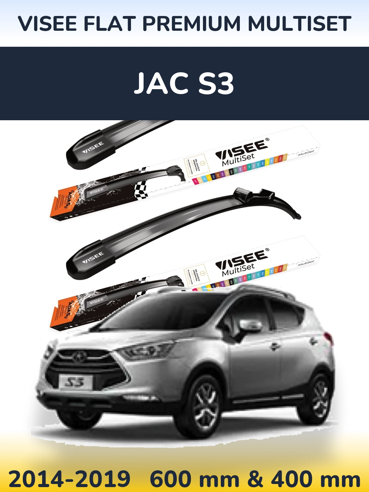 Sada předních stěračů VISEE FLAT PREMIUM MultiSet 600 a 400 mm pro JAC S3 2014-2019