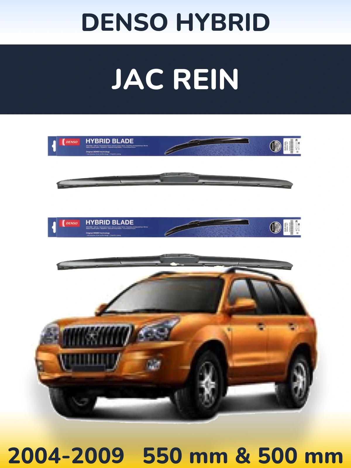Sada předních stěračů Denso Hybrid 550 a 500 mm pro JAC Rein 2004-2009