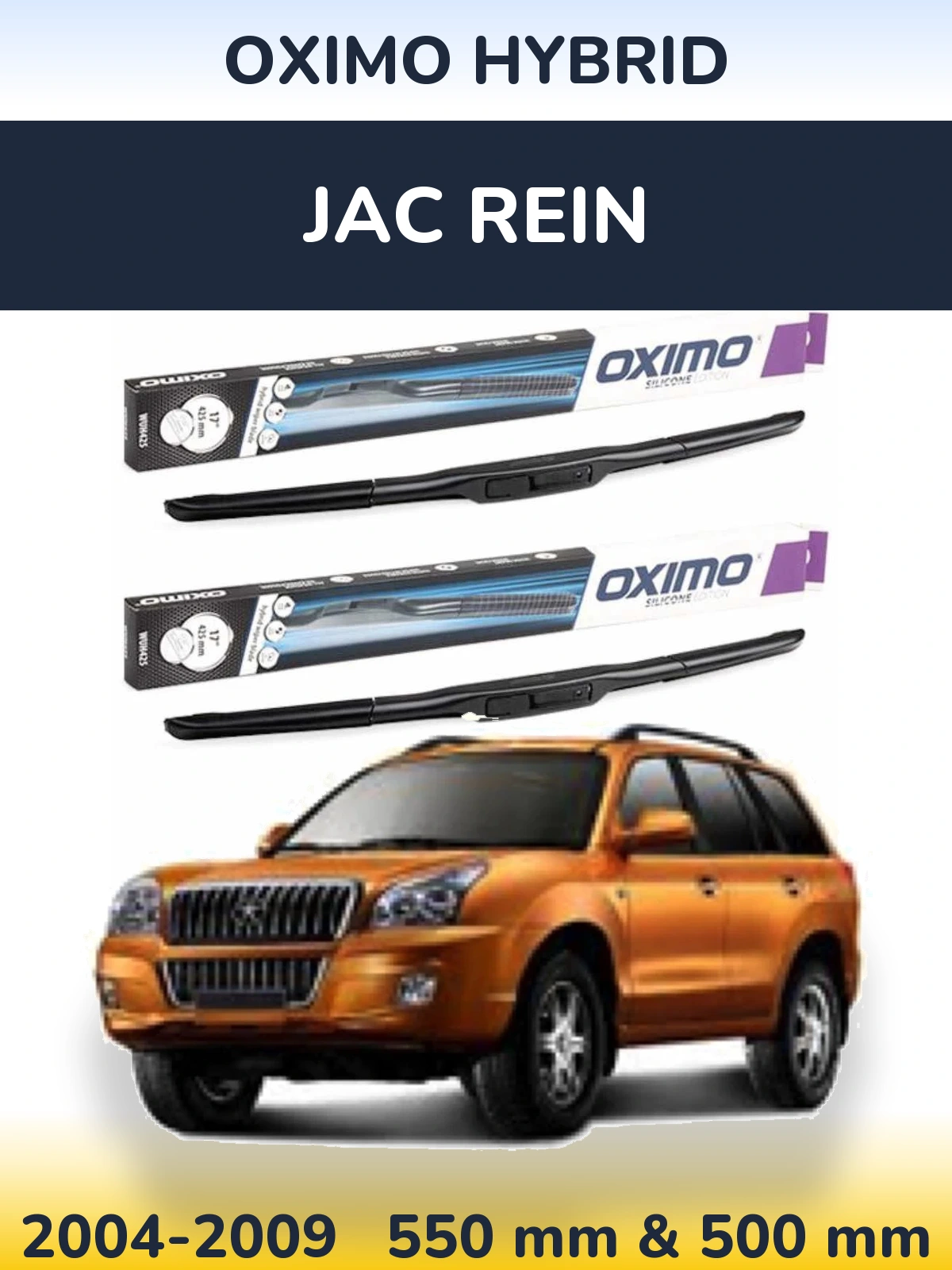 Sada předních stěračů Oximo Hybrid 550 a 500 mm pro JAC Rein 2004-2009