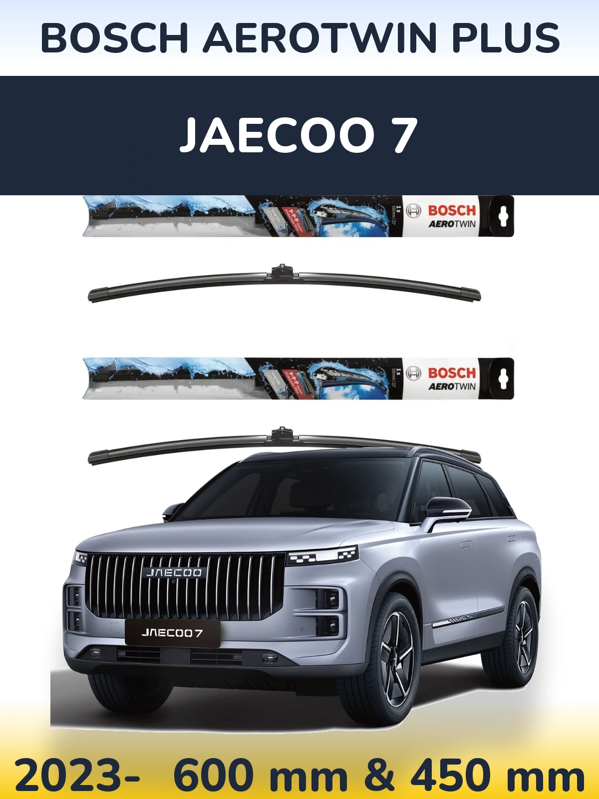 Sada předních stěračů BOSCH AeroTwin Plus 600 a 450 mm pro Jaecoo 7 2023-2026