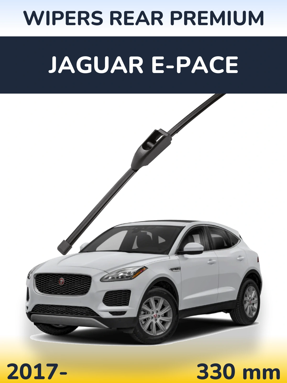 Задня щітка WIPERS REAR PREMIUM 330 мм для Jaguar E-Pace 2017-2026