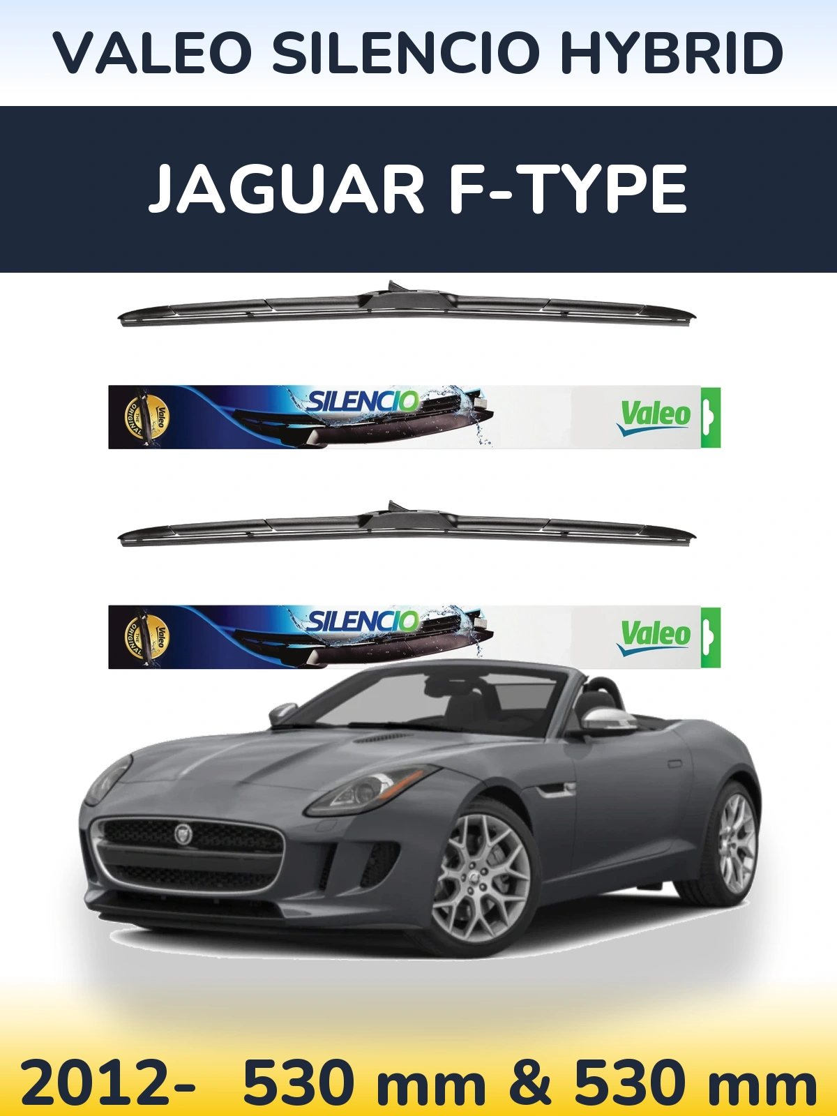 Sada předních stěračů Valeo Silencio Hybrid 530 a 530 mm pro Jaguar F-Type 2012-2026