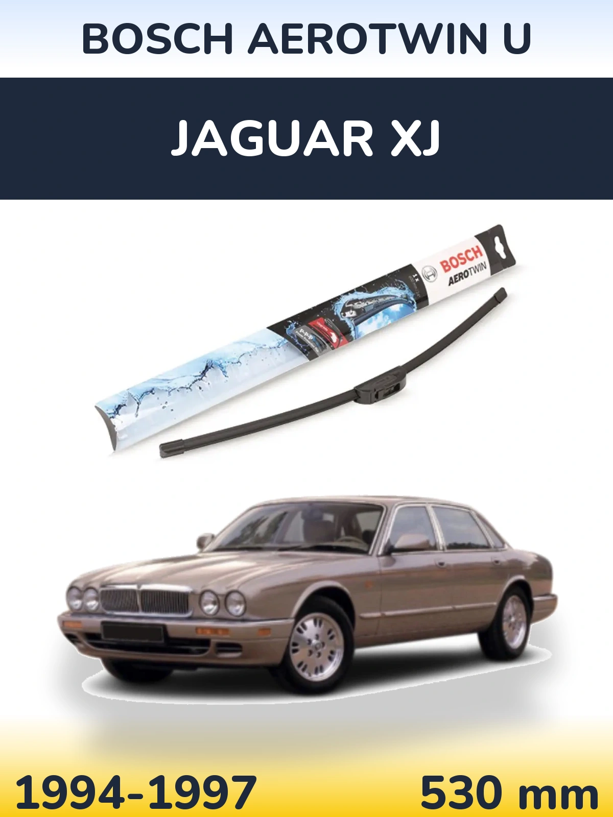 Передня щітка BOSCH AeroTwin U 530 мм для Jaguar XJ 1994-1997