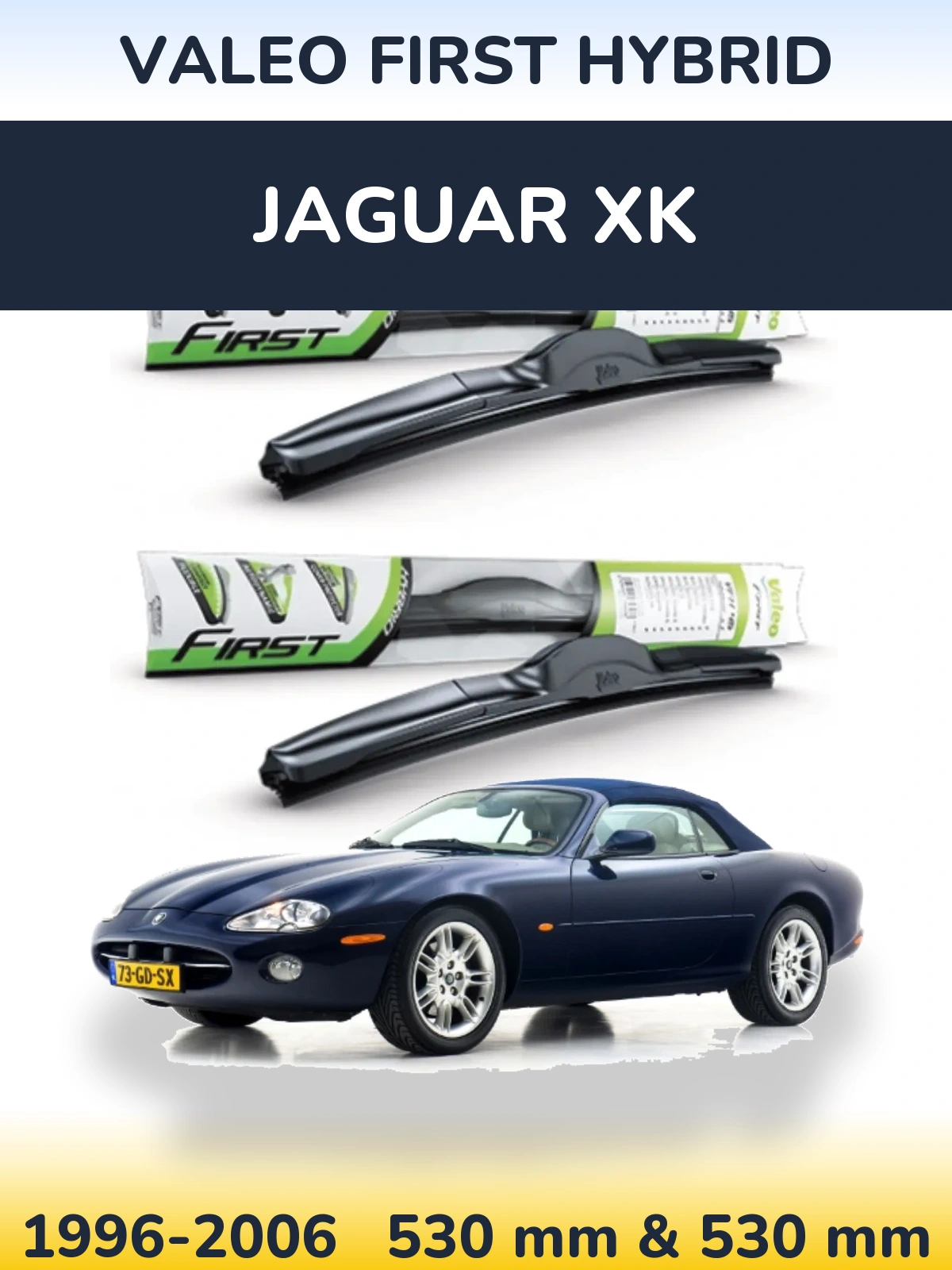 Sada předních stěračů Valeo First Hybrid 530 a 530 mm pro Jaguar XK 1996-2006
