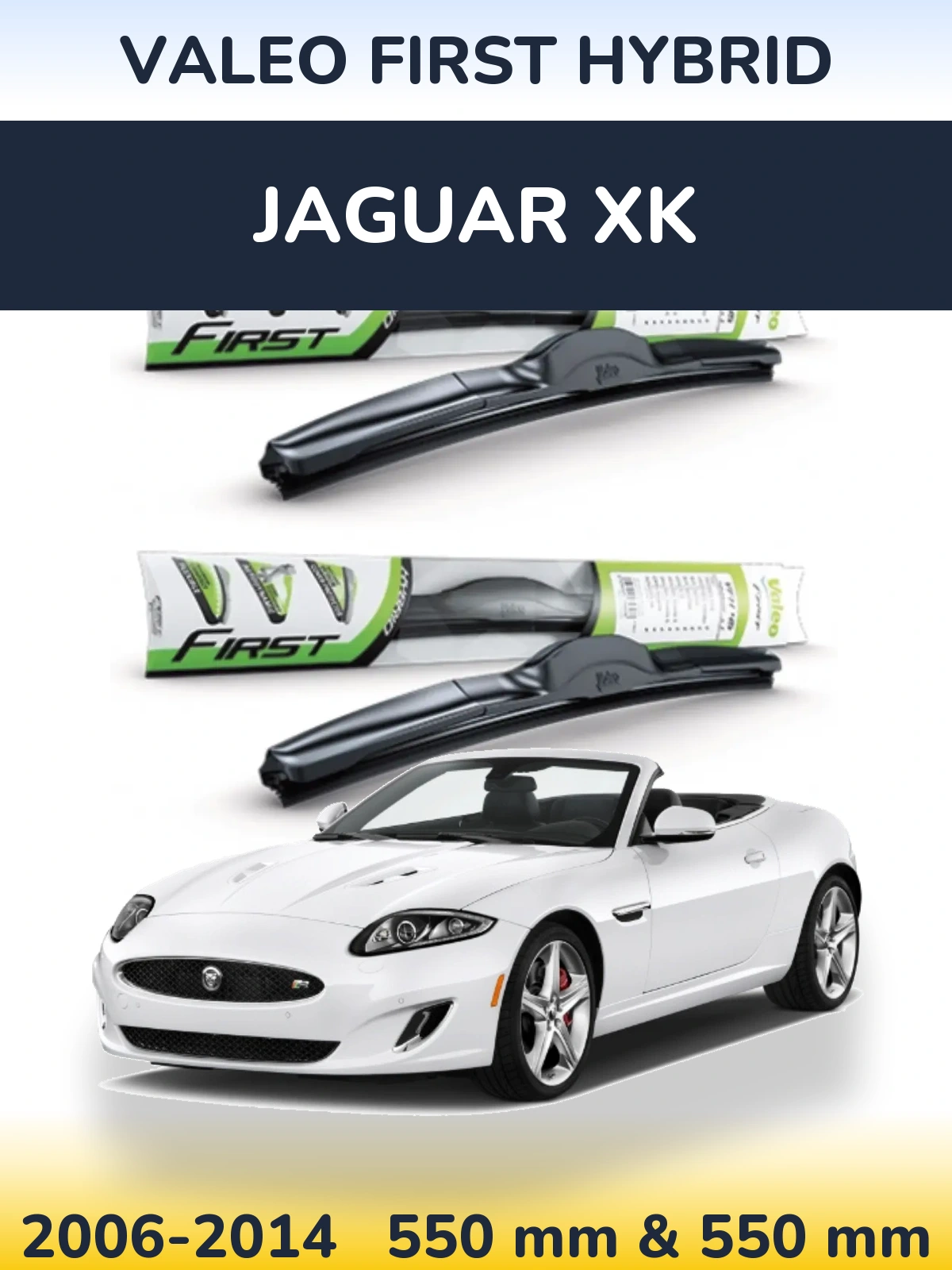 Sada předních stěračů Valeo First Hybrid 550 a 550 mm pro Jaguar XK 2006-2014