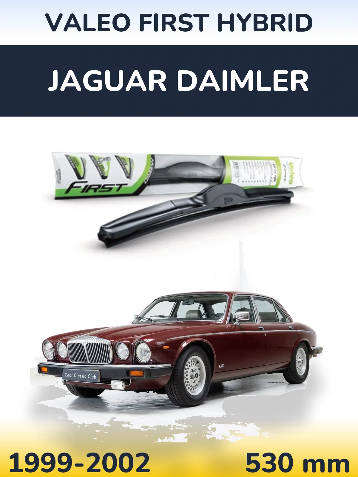 Передня щітка Valeo First Hybrid 530 мм для Jaguar Daimler 1999-2002