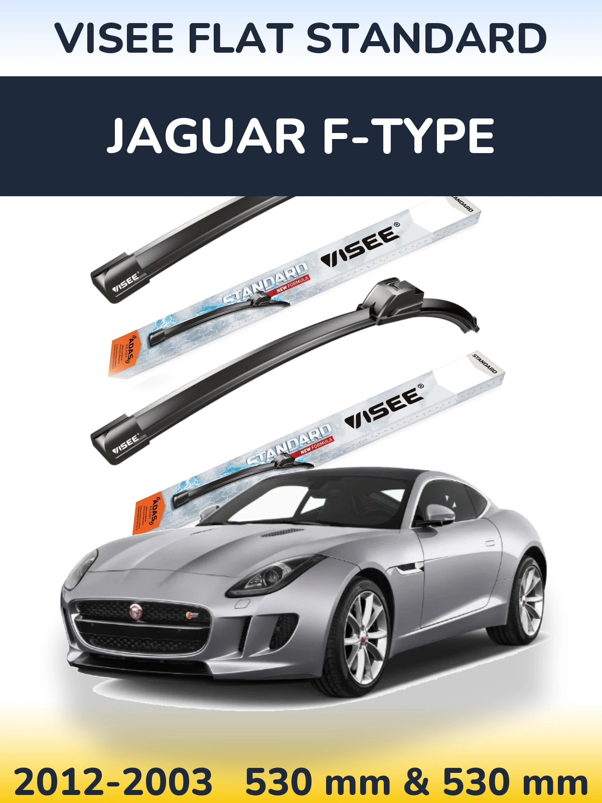 Комплект передніх щіток VISEE FLAT STANDARD 530 & 530 мм для Jaguar F-Типe 2012-2003