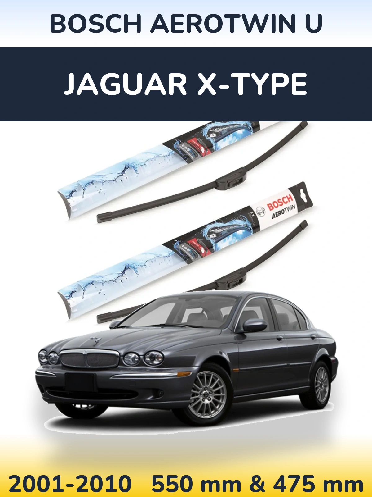 Комплект передніх щіток BOSCH AeroTwin U 550 & 475 мм для Jaguar X-Типe 2001-2010