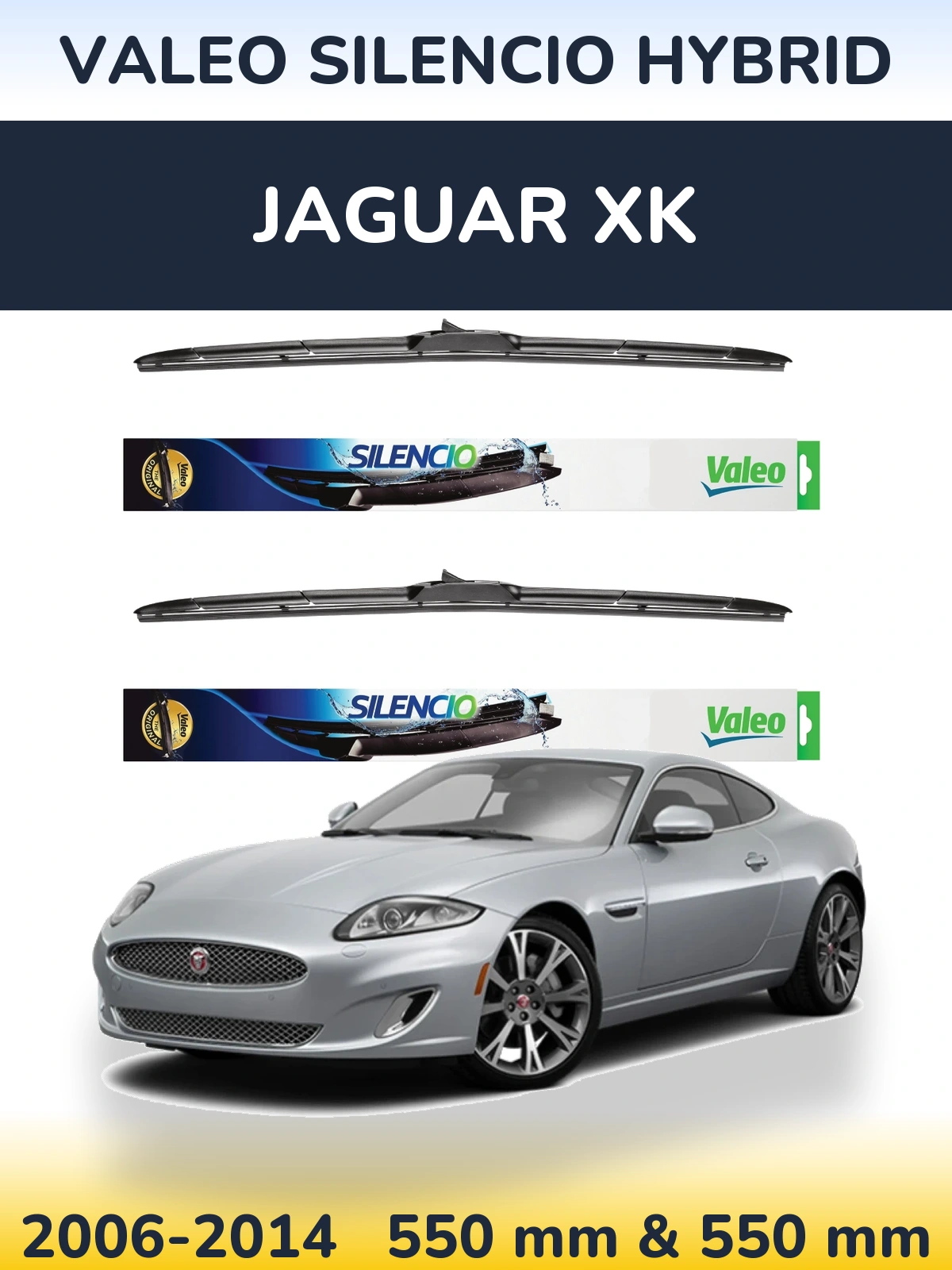 Sada předních stěračů Valeo Silencio Hybrid 550 a 550 mm pro Jaguar XK 2006-2014