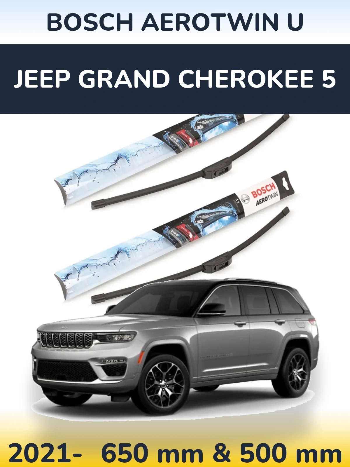 Sada předních stěračů BOSCH AeroTwin U 650 a 500 mm pro Jeep Grand Cherokee 5 2021-2026