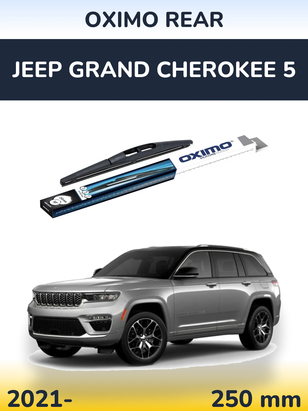 Zadní stěrač Oximo Rear 250 mm pro Jeep Grand Cherokee 5 2021-2026