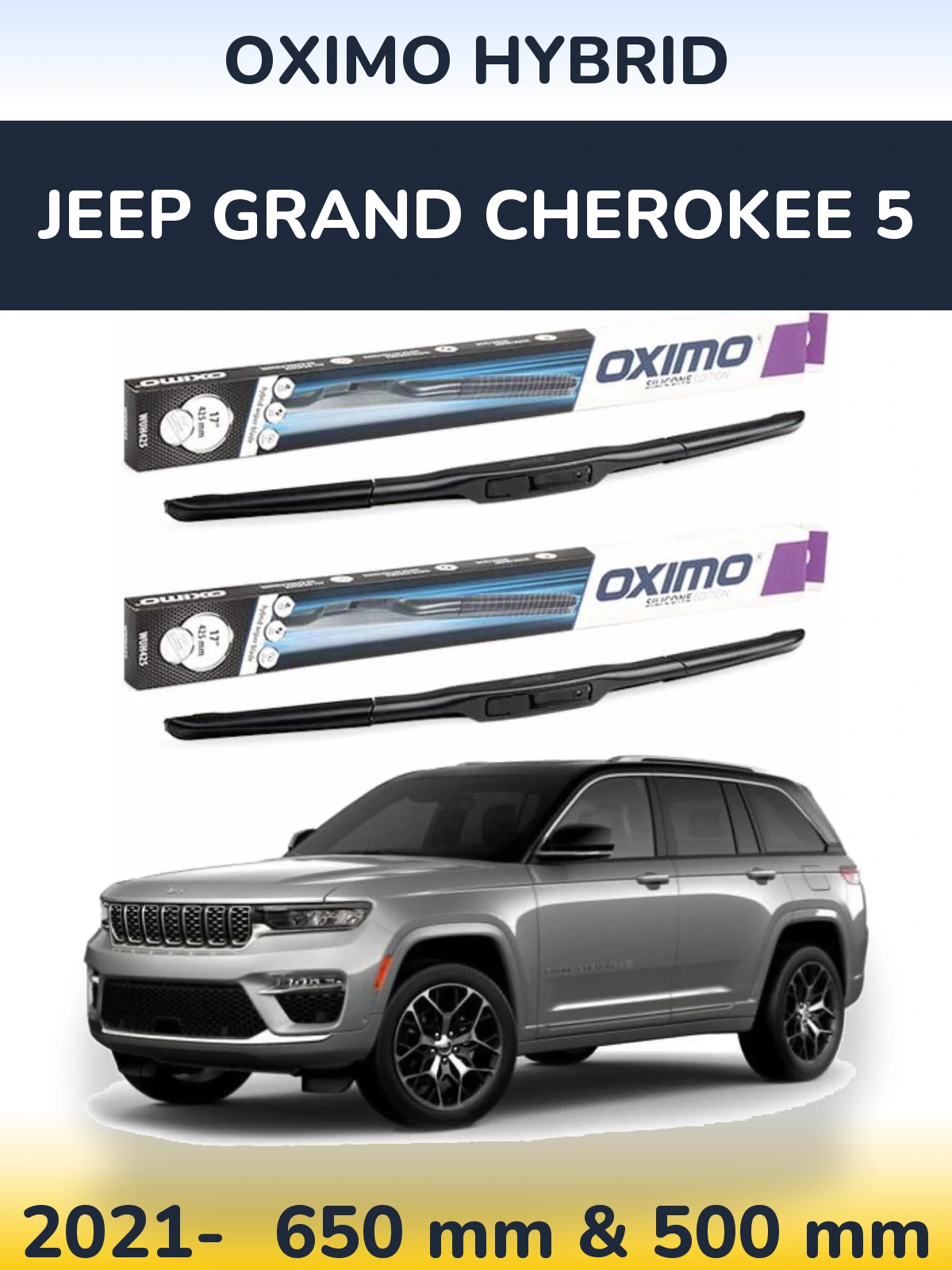 Sada předních stěračů Oximo Hybrid 650 a 500 mm pro Jeep Grand Cherokee 5 2021-2026