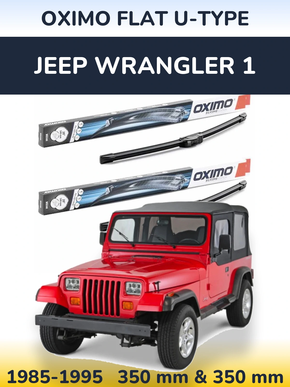 Sada předních stěračů Oximo Flat U-type 350 a 350 mm pro Jeep Wrangler 1 1985-1995