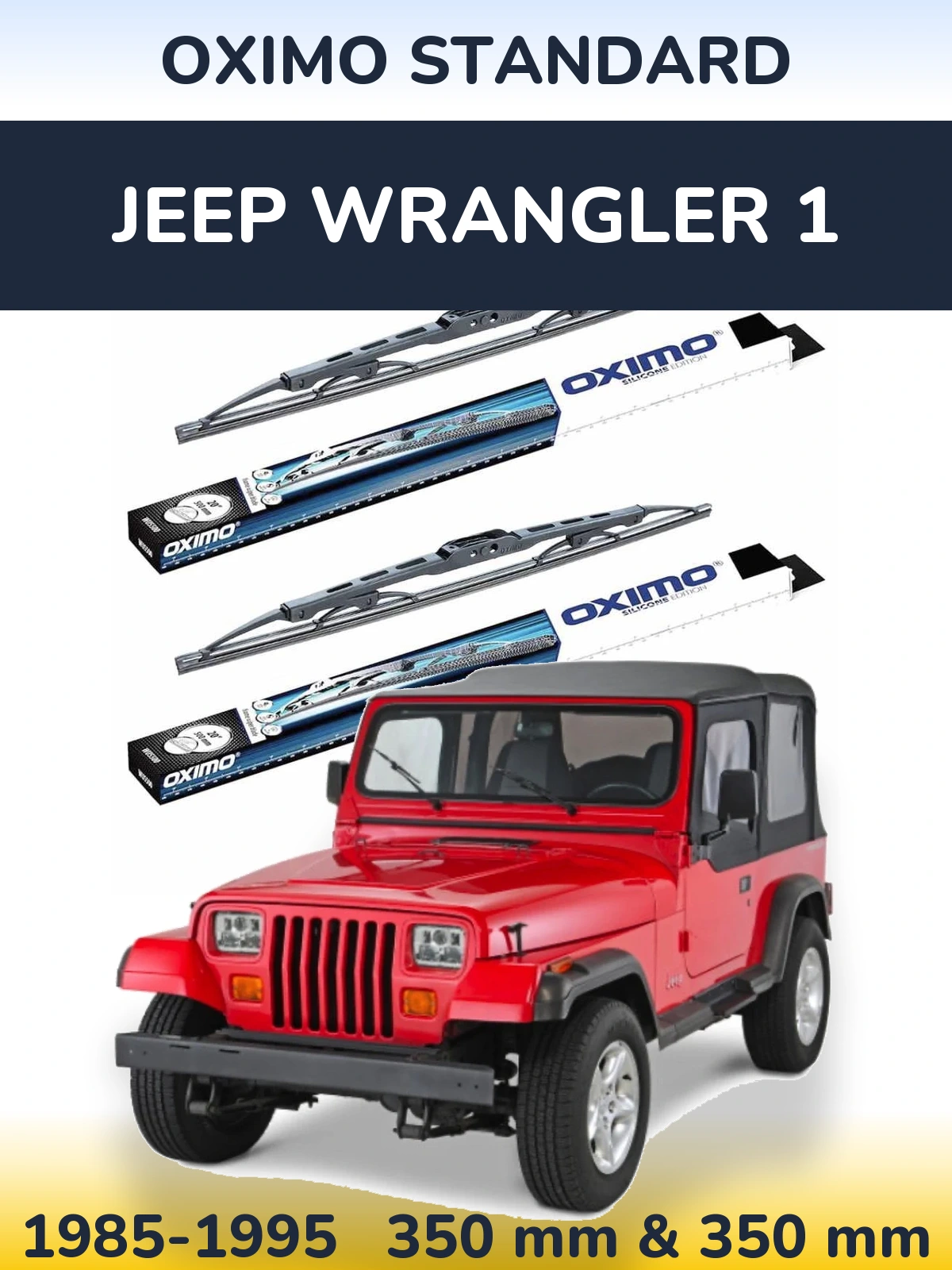 Sada předních stěračů Oximo Standard 350 a 350 mm pro Jeep Wrangler 1 1985-1995