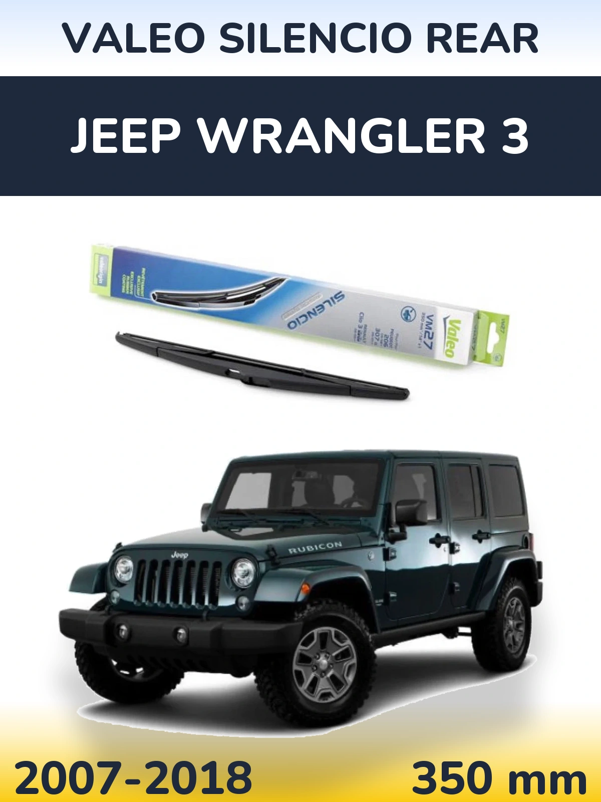 Задня щітка Valeo Silencio Rear 350 мм для Jeep Wrangler 3 2007-2018