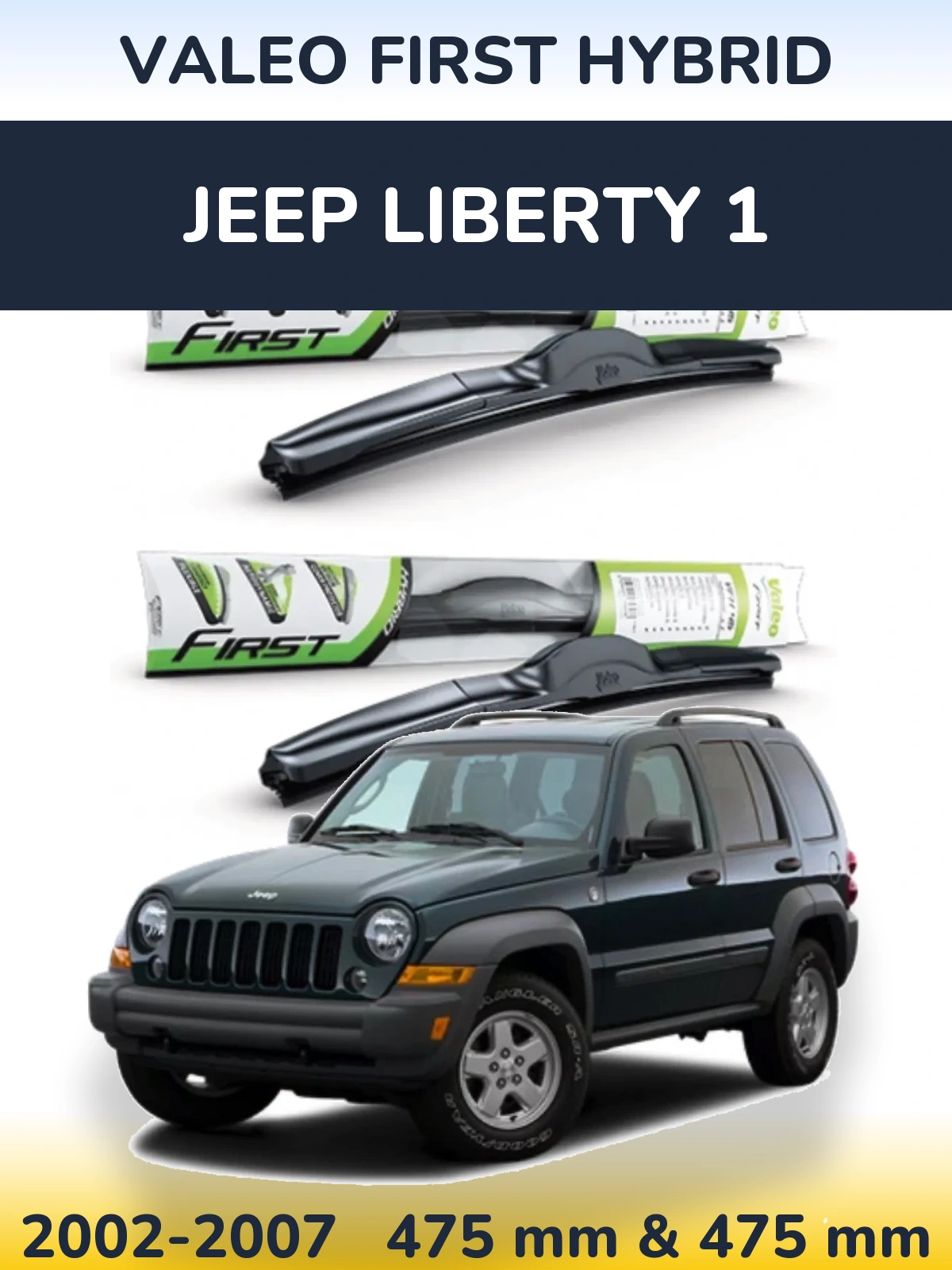 Sada předních stěračů Valeo First Hybrid 475 a 475 mm pro Jeep Liberty 1 2002-2007