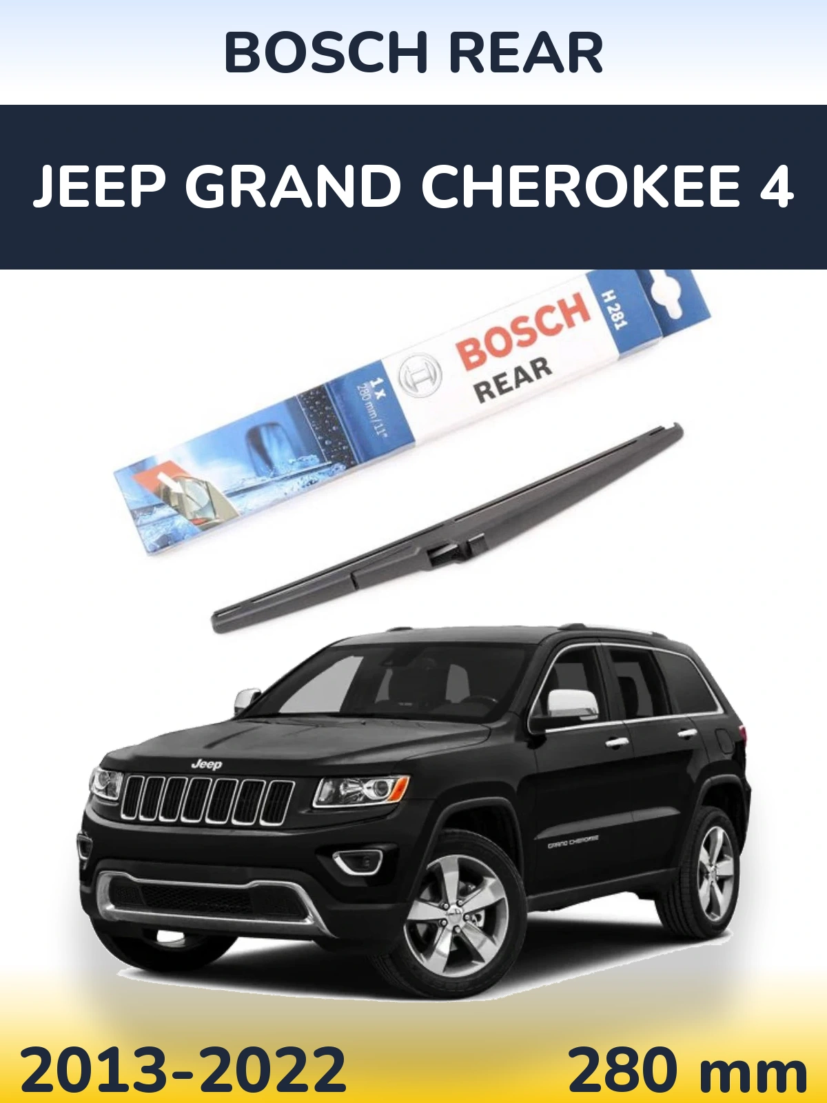 Zadní stěrač BOSCH Rear 280 mm pro Jeep Grand Cherokee 4 2013-2022