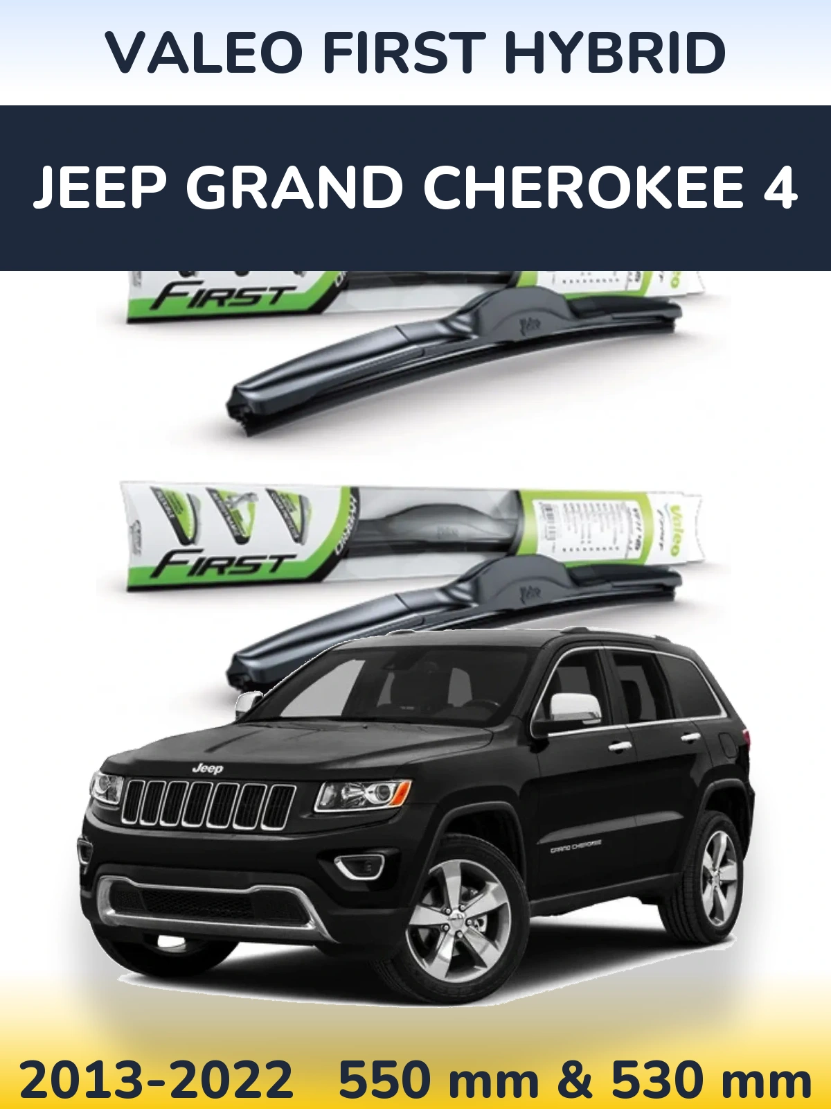 Sada předních stěračů Valeo First Hybrid 550 a 530 mm pro Jeep Grand Cherokee 4 2013-2022