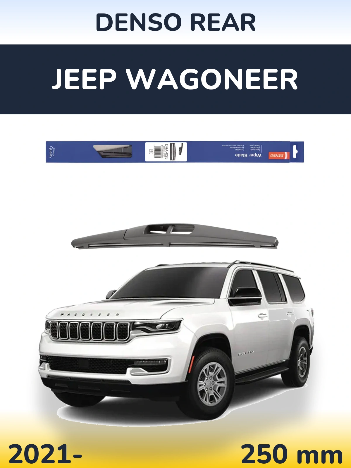 Zadní stěrač Denso Rear 250 mm pro Jeep Wagoneer 2021-2026