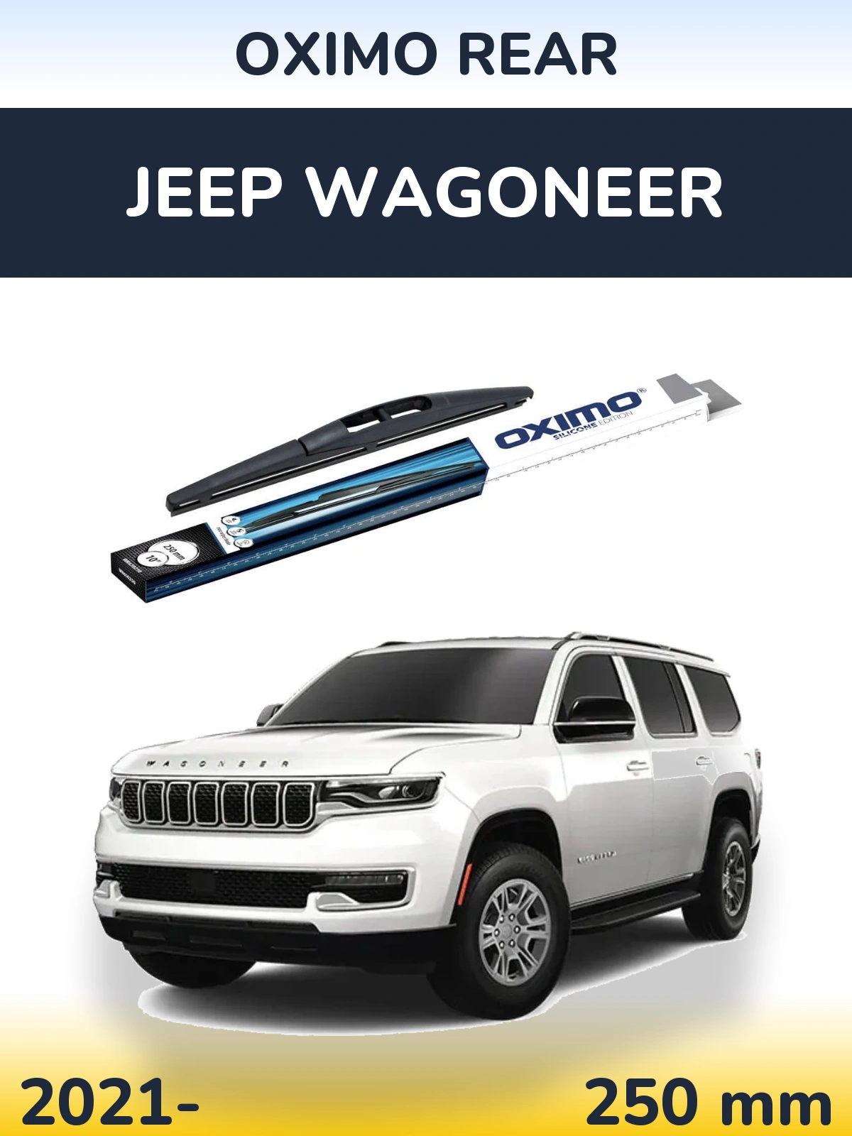 Zadní stěrač Oximo Rear 250 mm pro Jeep Wagoneer 2021-2026