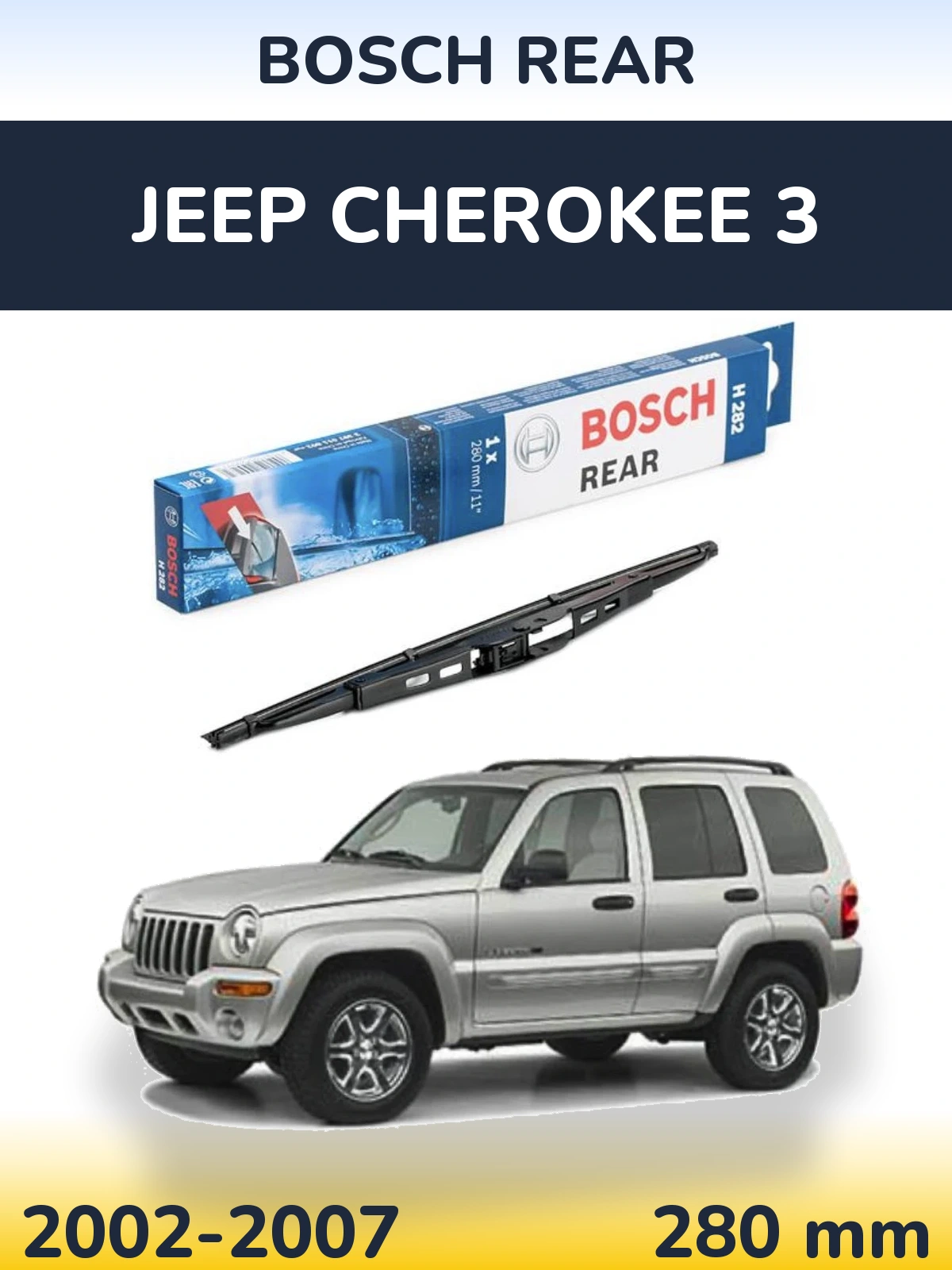 Zadní stěrač BOSCH Rear 280 mm pro Jeep Cherokee 3 2002-2007