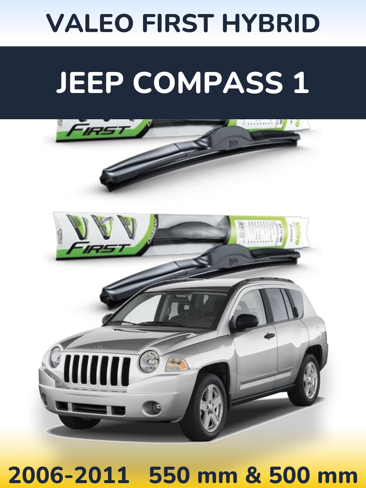 Sada předních stěračů Valeo First Hybrid 550 a 500 mm pro Jeep Compass 1 2006-2011