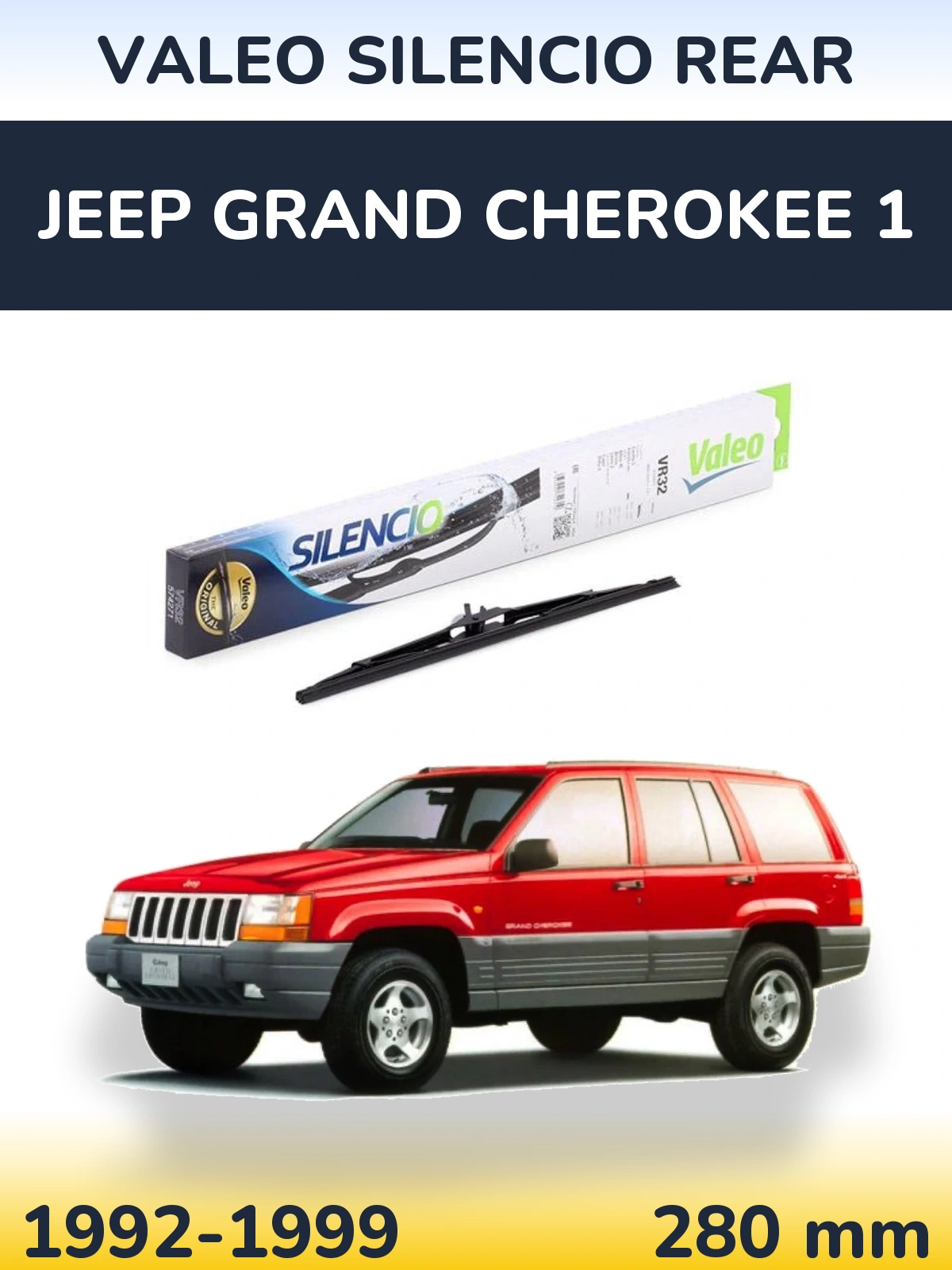 Zadní stěrač Valeo Silencio Rear 280 mm pro Jeep Grand Cherokee 1 1992-1999