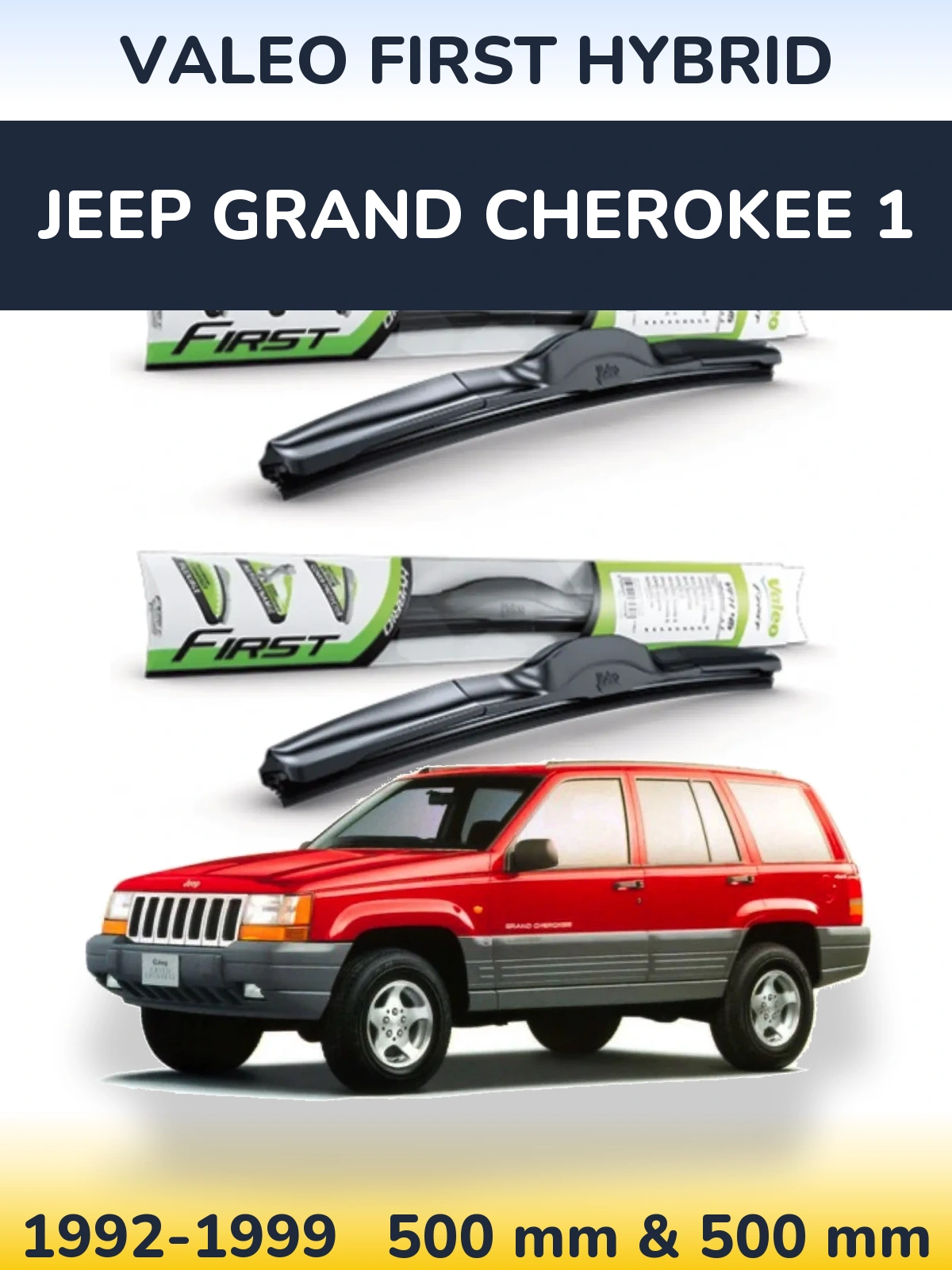 Sada předních stěračů Valeo First Hybrid 500 a 500 mm pro Jeep Grand Cherokee 1 1992-1999
