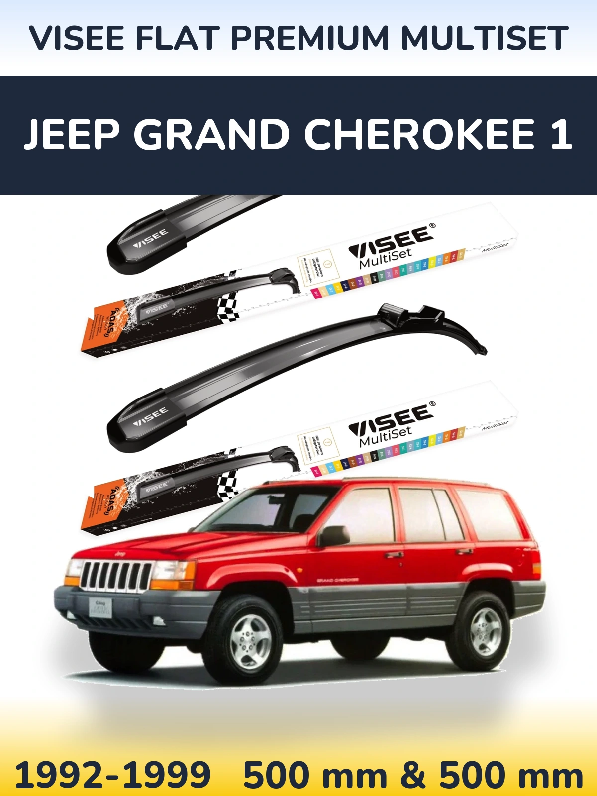Sada předních stěračů VISEE FLAT PREMIUM MultiSet 500 a 500 mm pro Jeep Grand Cherokee 1 1992-1999