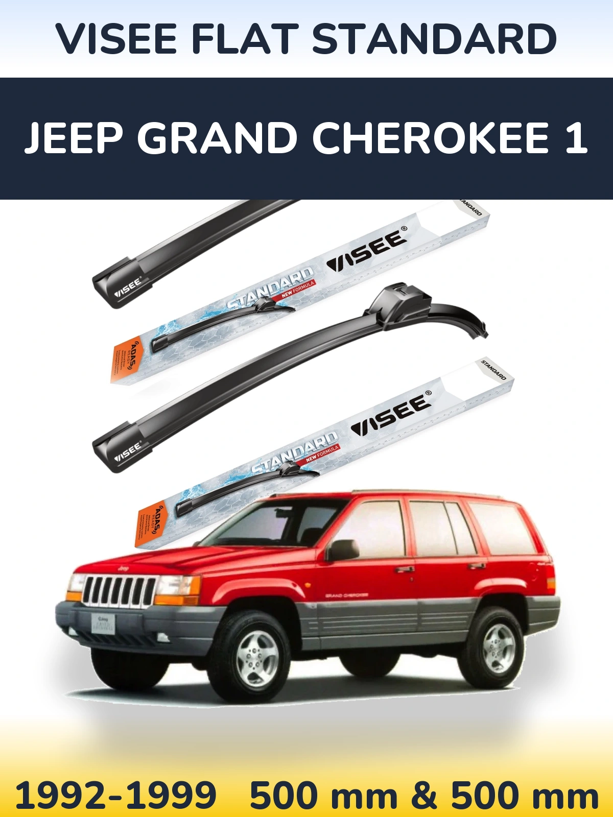 Sada předních stěračů VISEE FLAT STANDARD 500 a 500 mm pro Jeep Grand Cherokee 1 1992-1999