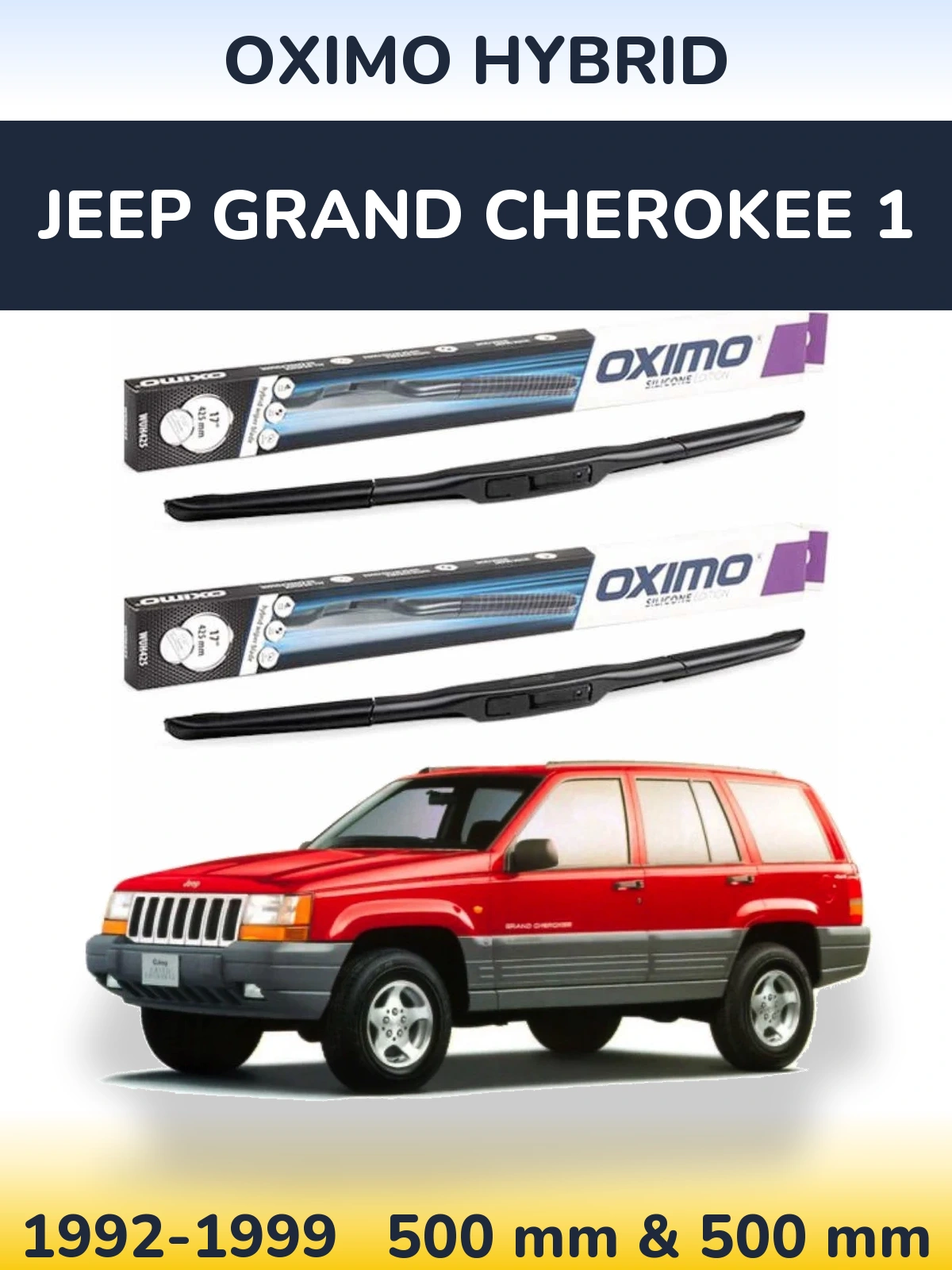 Sada předních stěračů Oximo Hybrid 500 a 500 mm pro Jeep Grand Cherokee 1 1992-1999