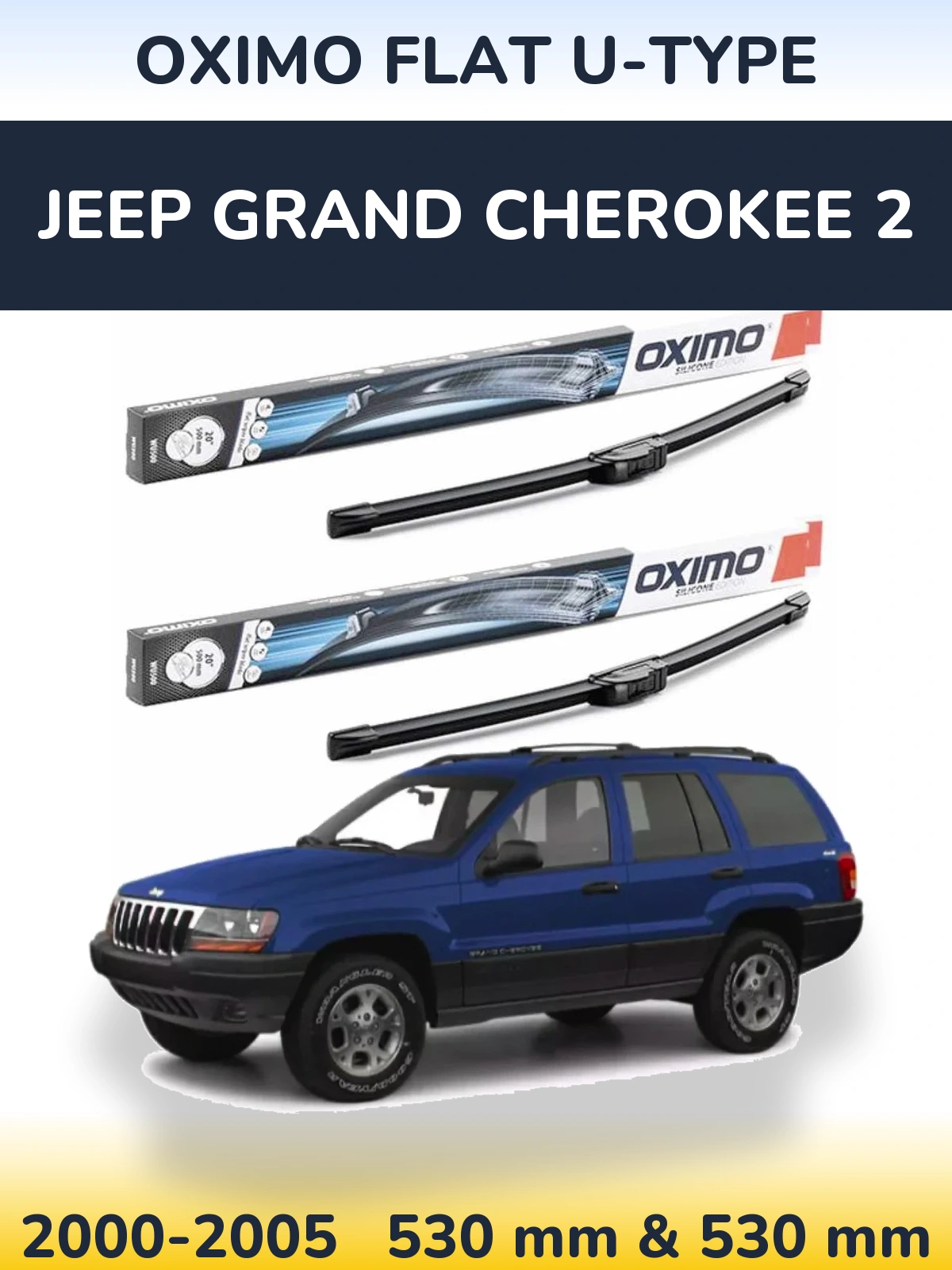 Sada předních stěračů Oximo Flat U-type 530 a 530 mm pro Jeep Grand Cherokee 2 2000-2005