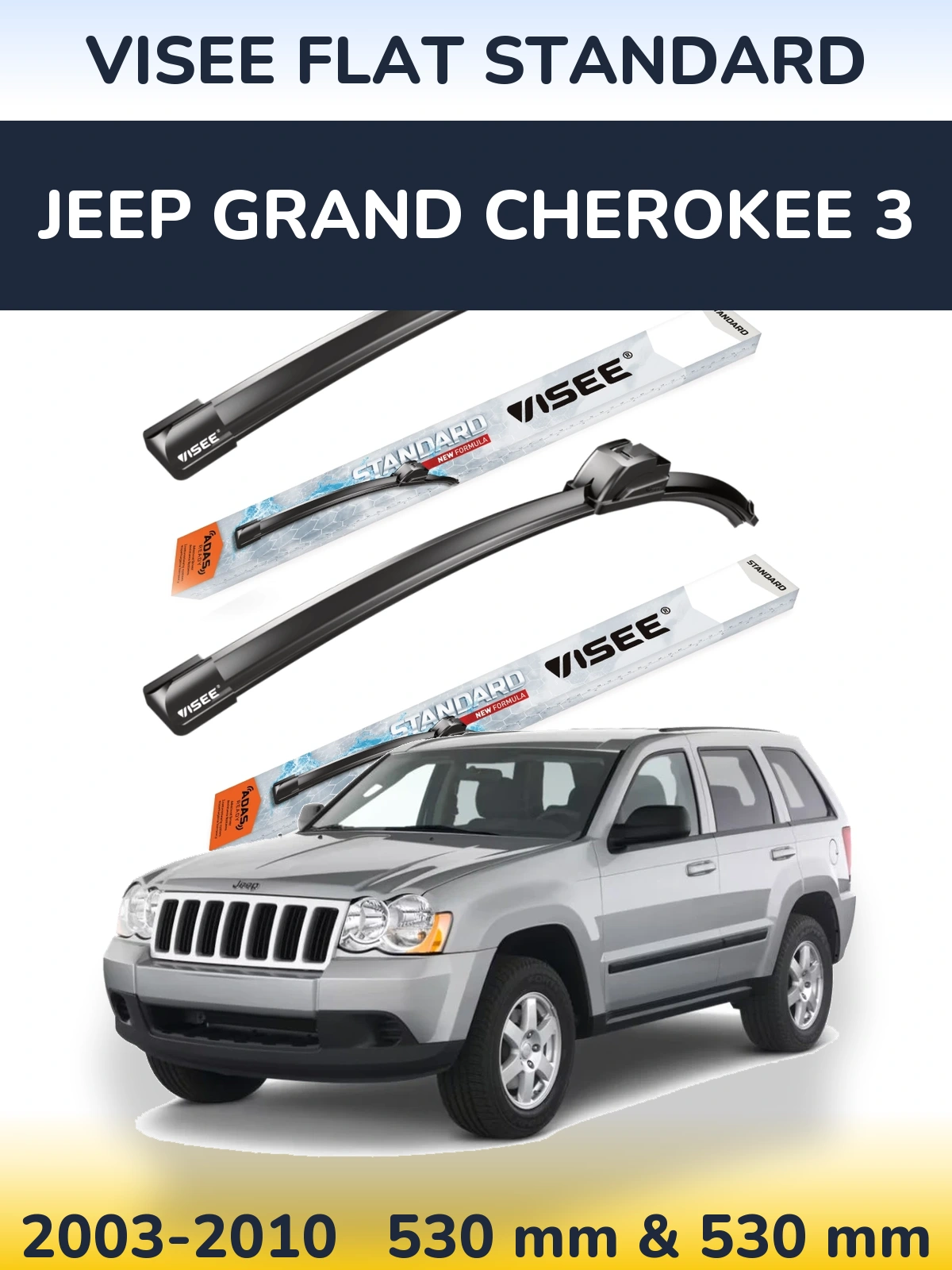 Sada předních stěračů VISEE FLAT STANDARD 530 a 530 mm pro Jeep Grand Cherokee 3 2003-2010