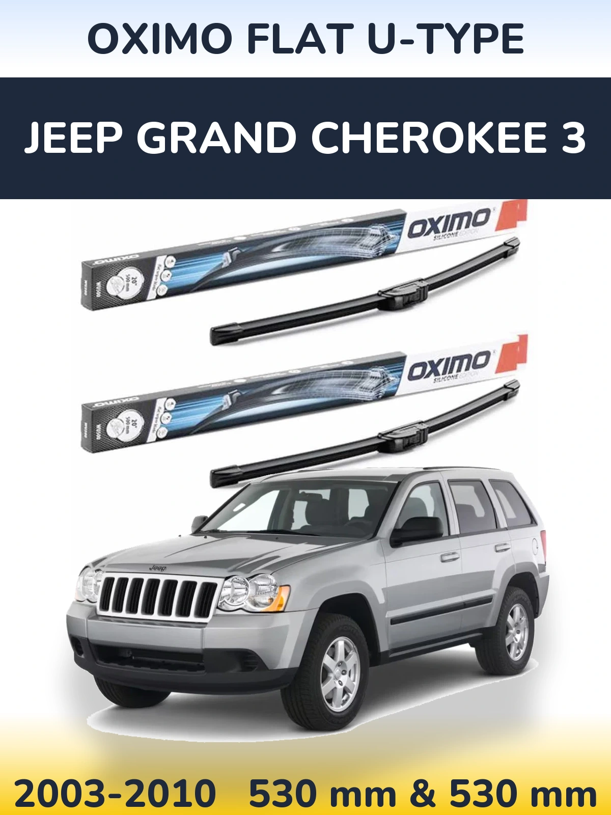 Sada předních stěračů Oximo Flat U-type 530 a 530 mm pro Jeep Grand Cherokee 3 2003-2010