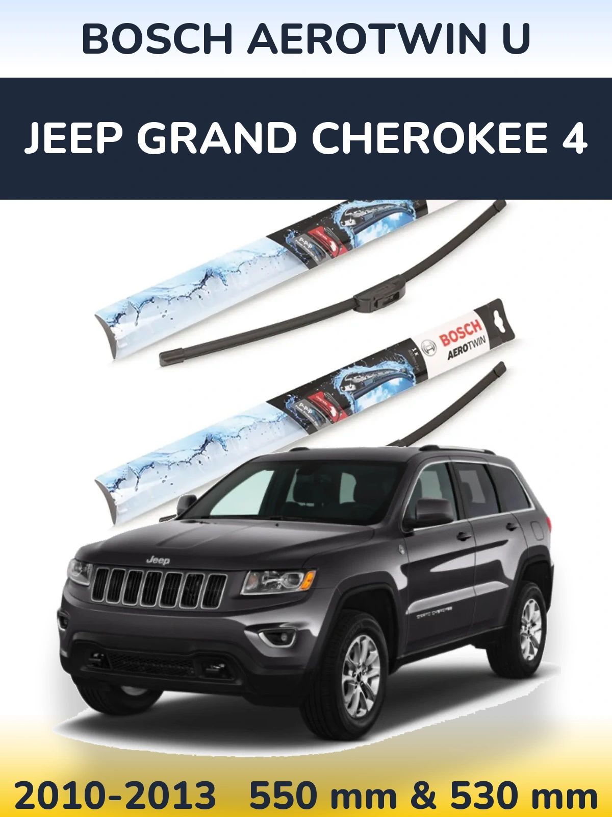 Sada předních stěračů BOSCH AeroTwin U 550 a 530 mm pro Jeep Grand Cherokee 4 2010-2013