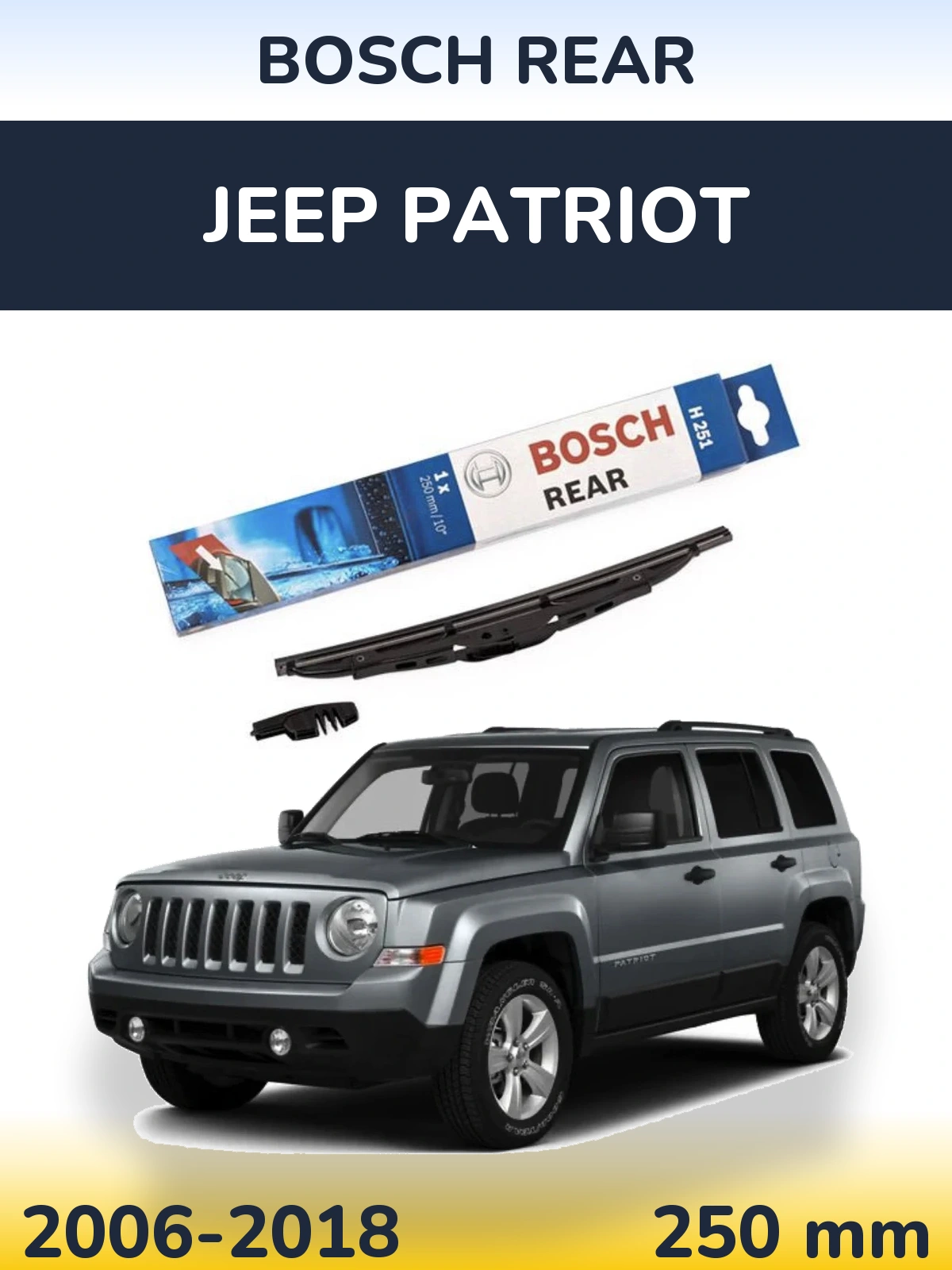 Zadní stěrač BOSCH Rear 250 mm pro Jeep Patriot 2006-2018
