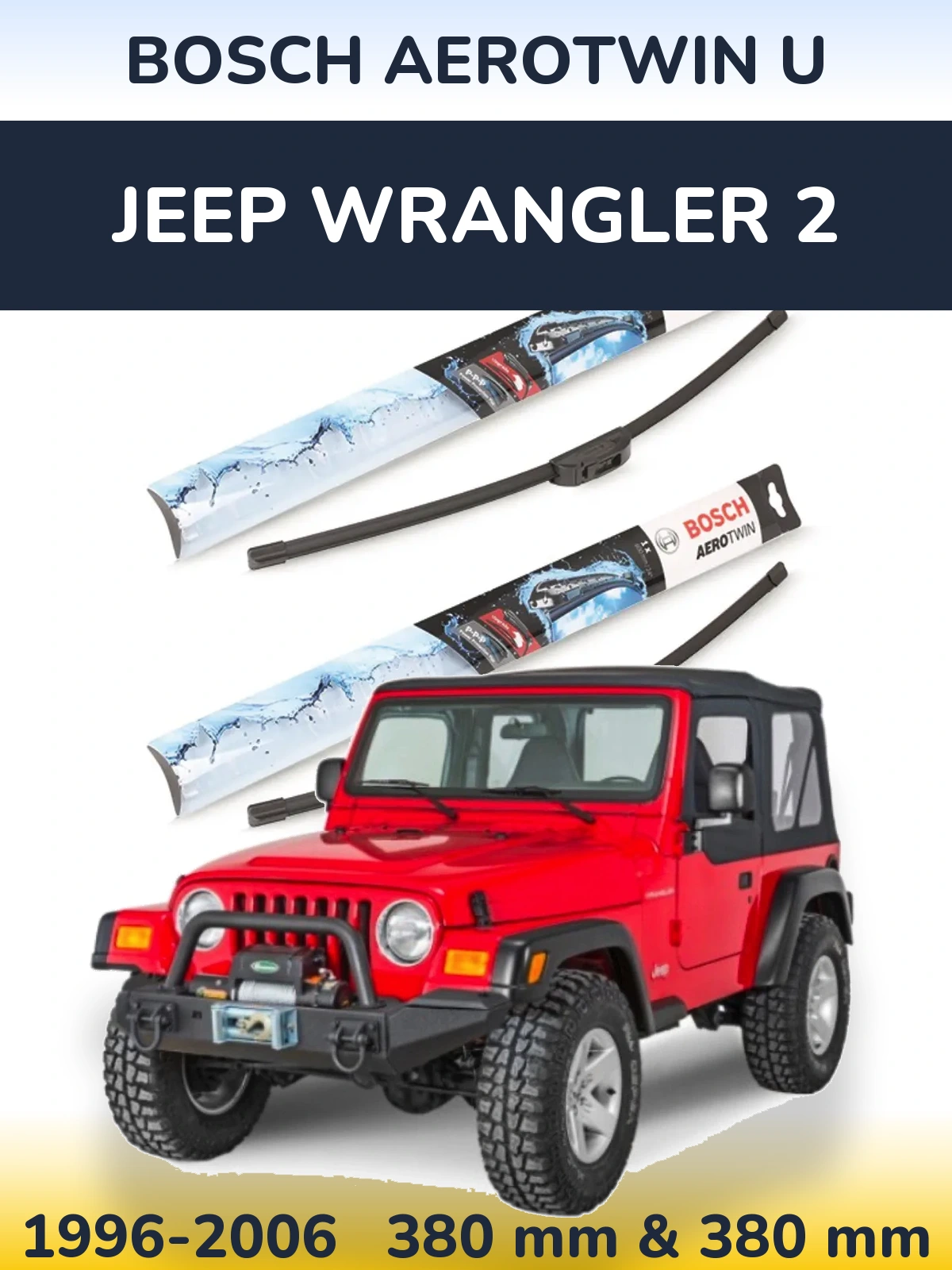 Sada předních stěračů BOSCH AeroTwin U 380 a 380 mm pro Jeep Wrangler 2 1996-2006