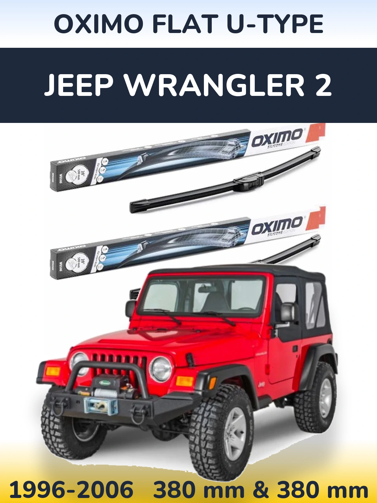 Sada předních stěračů Oximo Flat U-type 380 a 380 mm pro Jeep Wrangler 2 1996-2006