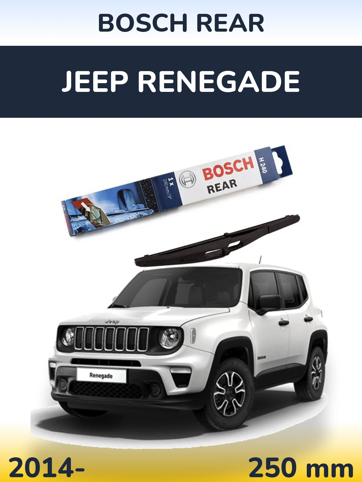 Zadní stěrač BOSCH Rear 240 mm pro Jeep Renegade 2014-2026