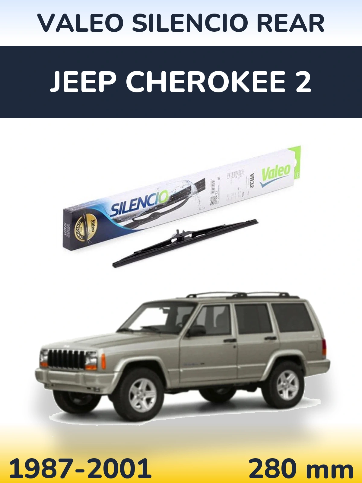 Zadní stěrač Valeo Silencio Rear 280 mm pro Jeep Cherokee 2 1987-2001
