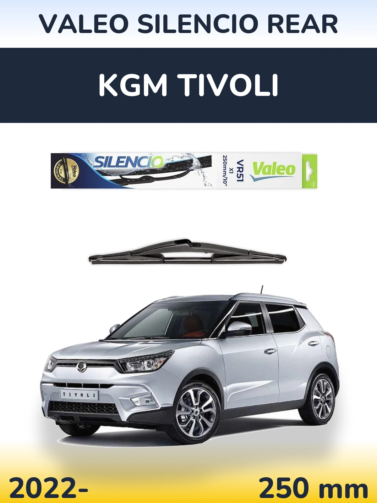 Zadní stěrač Valeo Silencio Rear 250 mm pro KGM Tivoli 2022-2026