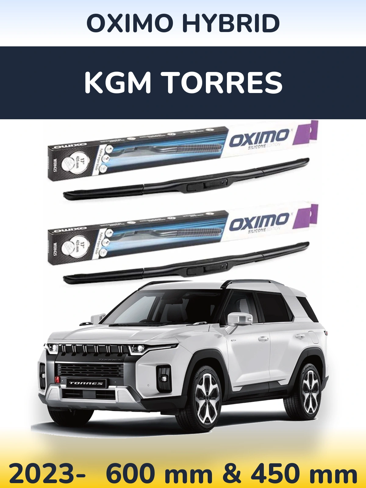Sada předních stěračů Oximo Hybrid 600 a 450 mm pro KGM Torres 2023-2026