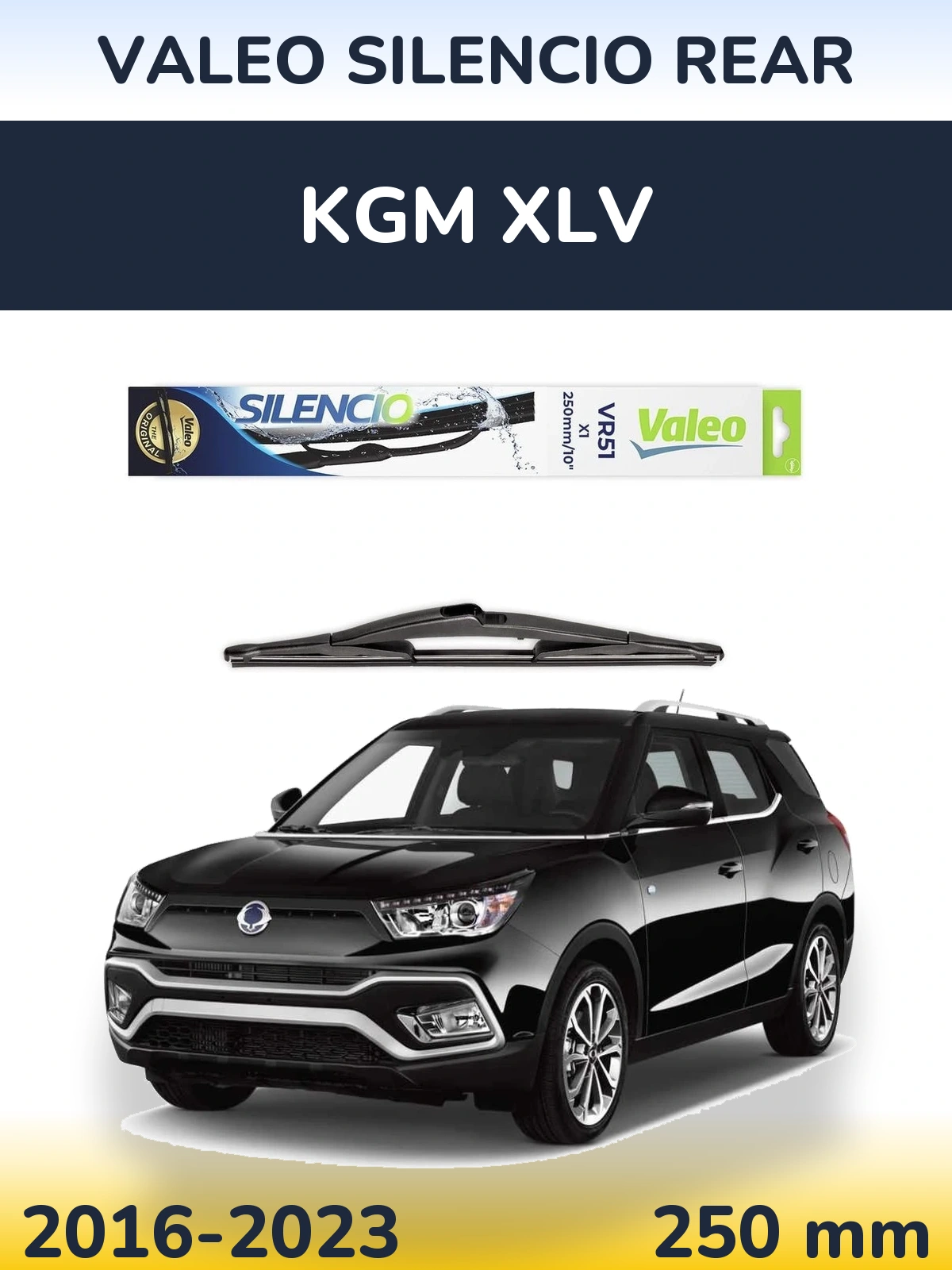 Zadní stěrač Valeo Silencio Rear 250 mm pro KGM XLV 2016-2023