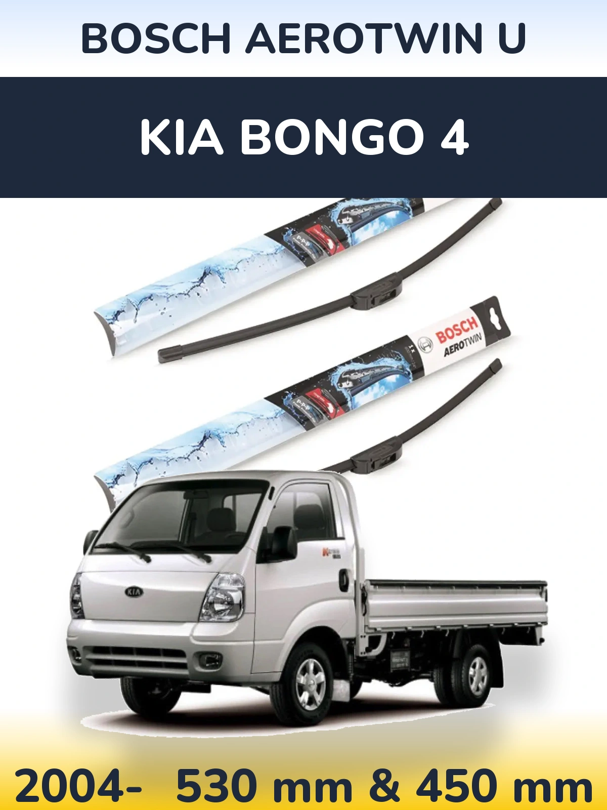 Sada předních stěračů BOSCH AeroTwin U 530 a 450 mm pro KIA Bongo 4 2004-2026