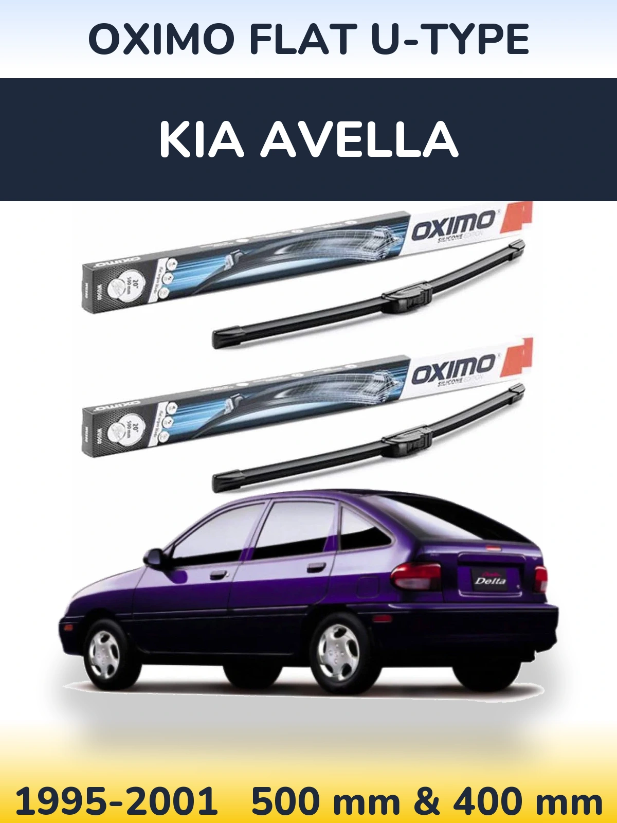 Sada předních stěračů Oximo Flat U-type 500 a 400 mm pro KIA Avella 1995-2001