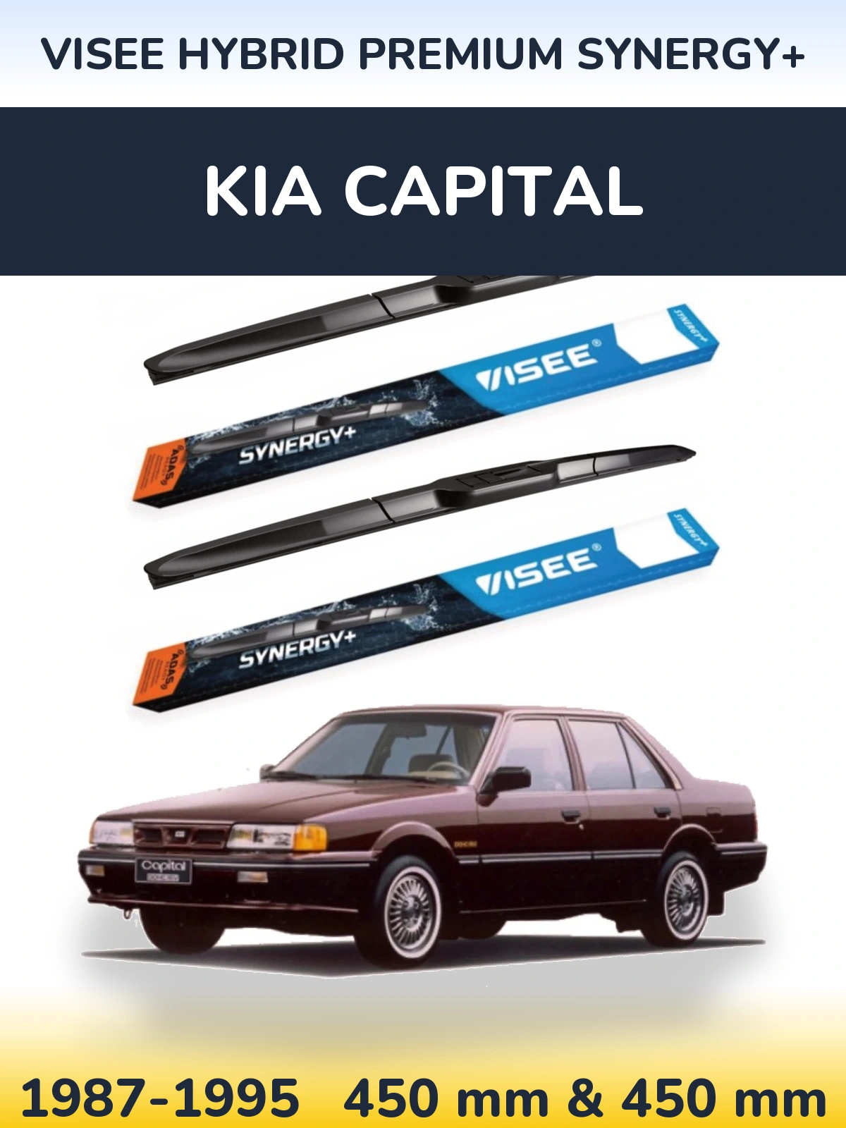Комплект передніх щіток VISEE HYBRID PREMIUM SYNERGY+ 450 & 450 мм для KIA Capital 1987-1995