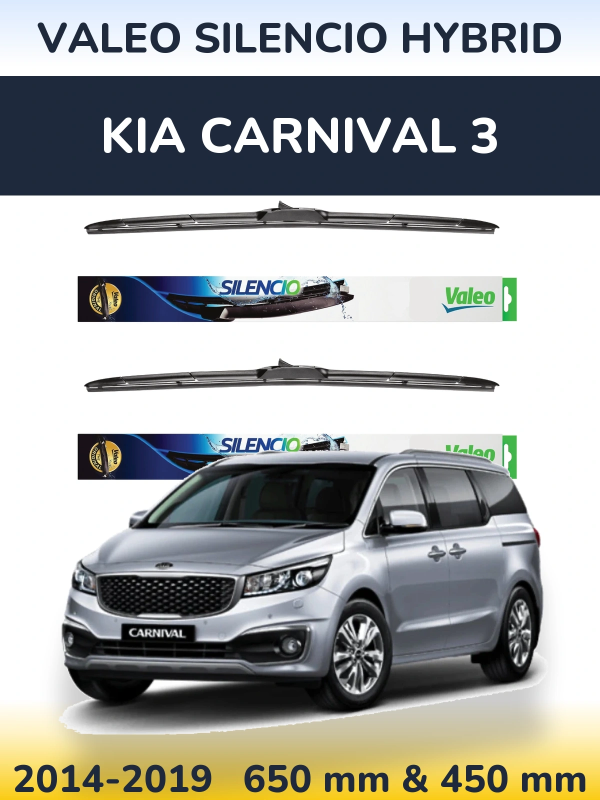 Sada předních stěračů Valeo Silencio Hybrid 650 a 450 mm pro KIA Carnival 3 2014-2019