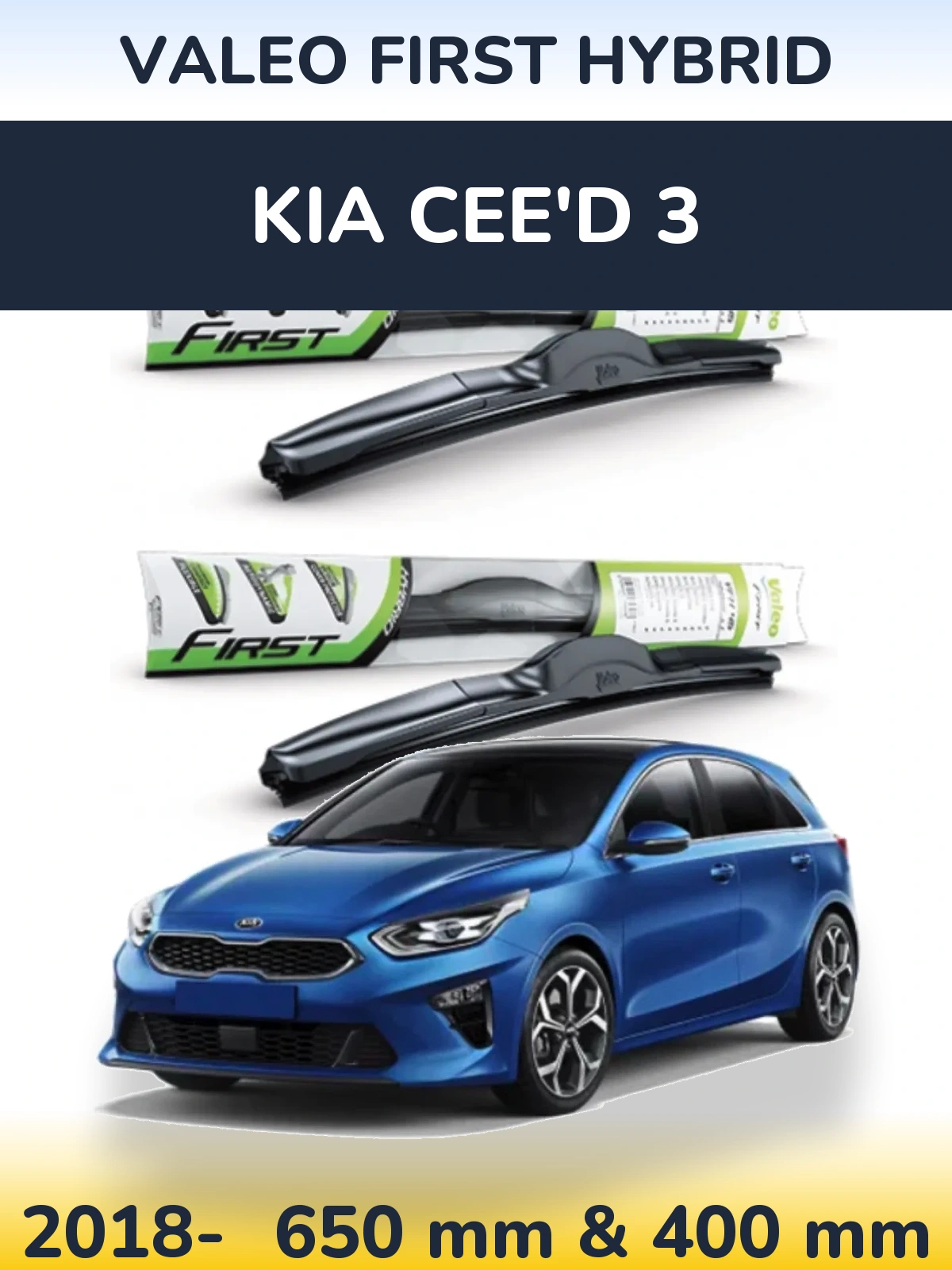 Sada předních stěračů Valeo First Hybrid 650 a 400 mm pro KIA Cee'd 3 2018-2026