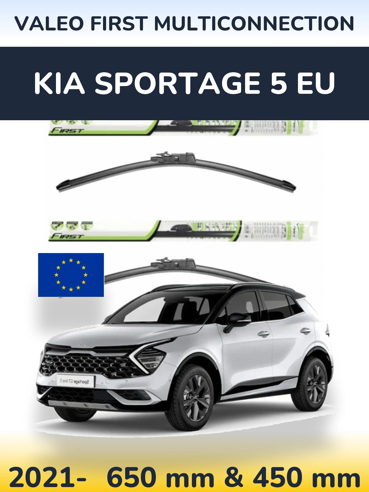 Комплект передніх щіток Valeo First MultiConnection 650 & 450 мм для KIA Sportage 5 EU 2021-2026
